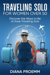 Traveling Solo for Women Over 50
