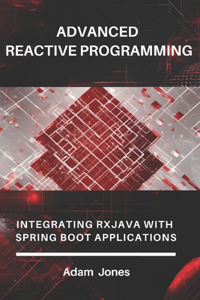 Advanced Reactive Programming