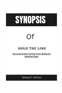 Synopsis of Hold the Line