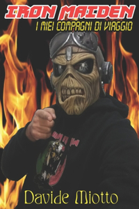 IRON MAIDEN - I miei compagni di viaggio