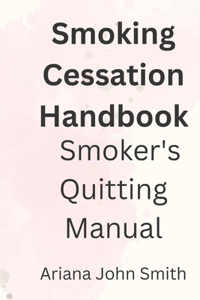 Smoking Cessation Handbook