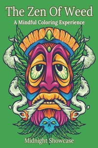 The Zen of Weed
