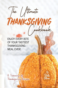 The Ultimate Thanksgiving Cookbook