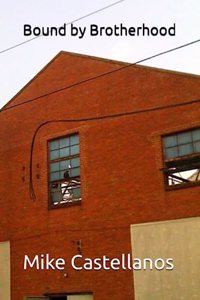 Bound by Brotherhood