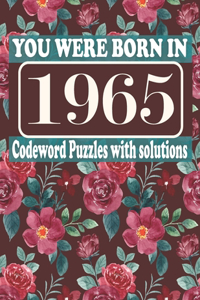 You Were Born in 1965