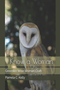 I Know a Woman