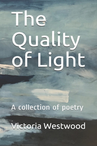 The Quality of Light