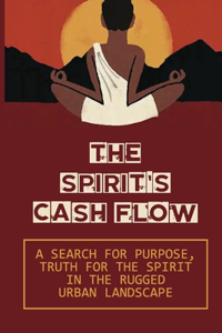 The Spirit's Cash Flow