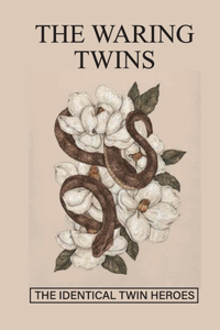 The Waring Twins