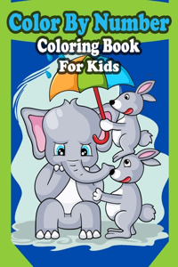 Color By Number Coloring Book For Kids