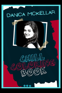 Danica Mckellar Chill Coloring Book