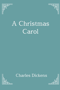 A Christmas Carol