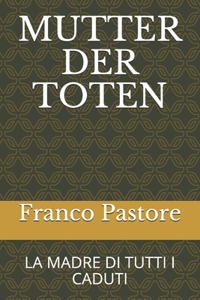Mutter Der Toten