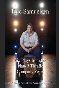 Six Plays from the Plan-B Theatre Company Years