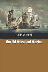 The Old Merchant Marine