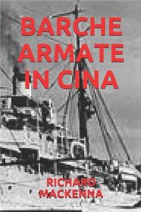 Barche Armate in Cina