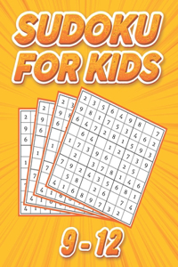 Sudoku for Kids 9-12