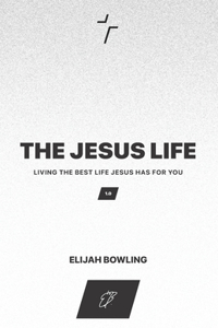 The Jesus Life