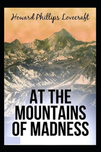 At the Mountains of Madness Annotated