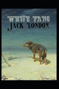 White Fang Illustrated