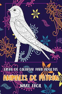 Libro de colorear para adultos - Nivel fácil - Animales de patrón