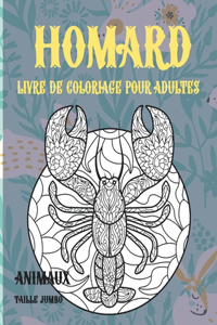 Livre de coloriage pour adultes - Taille Jumbo - Animaux - Homard