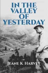 In The Valley of Yesterday
