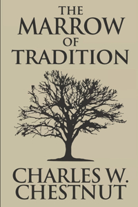 The Marrow of Tradition