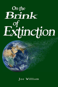 On the Brink of Extinction