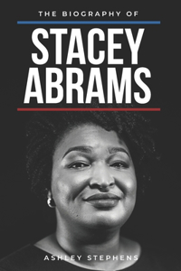 Biography of Stacey Abrams