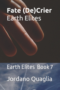 Fate (De)Crier Earth Elites