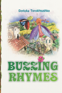 Buzzing Rhymes: For children of preschool and primary school age