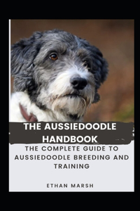 The Aussiedoodle Handbook