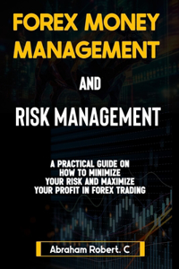 Forex Money Management And Risk Management