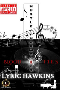 Hustle Harmonies Blood Ties