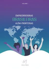 Empreendedoras Brasileiras Além-Fronteiras