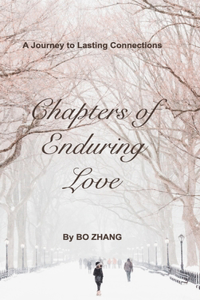 Chapters of Enduring Love: A Journey to Lasting Connections