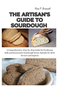 Artisan's Guide to Sourdough