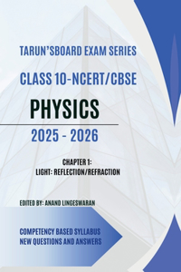 Tarun's Board Exam Series Class 10 Ncert Cbse Physics 2025-2026