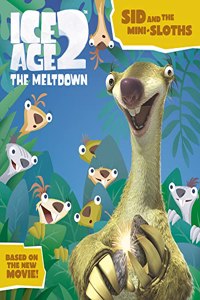 Ice Age 2 The Meltdown â€“ Sid and the Mini-Sloths