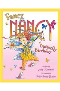 Fancy Nancy and the Butterfly Birthday