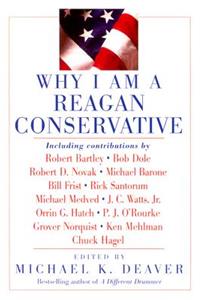 Why I Am a Reagan Conservative