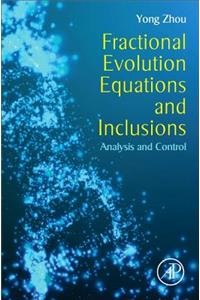Fractional Evolution Equations and Inclusions