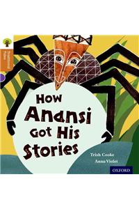 Oxford Reading Tree Traditional Tales: Level 8: How Anansi Got His Stories