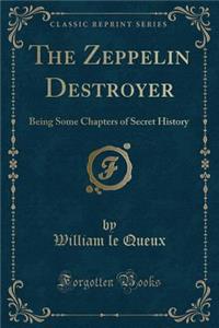 The Zeppelin Destroyer