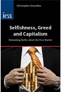 Selfishness, Greed and Capitalism