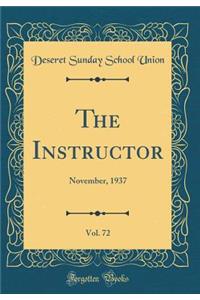 The Instructor, Vol. 72: November, 1937 (Classic Reprint)