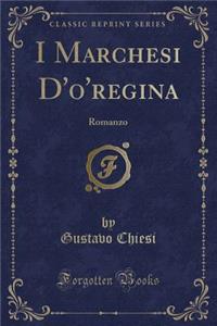 I Marchesi d'O'regina