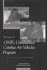 Review of Onr's Uninhabited Combat Air Vehicles Program