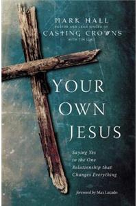 Your Own Jesus